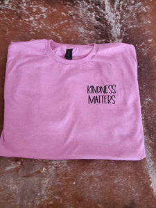 Kindness matters tshirt